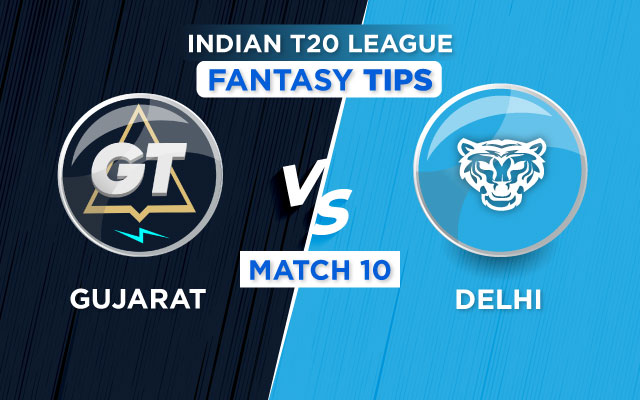 GT vs DC Dream11 Prediction, IPL Myth Cricket Guidelines, Taking part in XI Updates & Extra for Lately’s IPL Fit